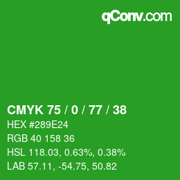 颜色代码: CMYK 75 / 0 / 77 / 38 | qconv.com