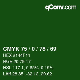颜色代码: CMYK 75 / 0 / 78 / 69 | qconv.com