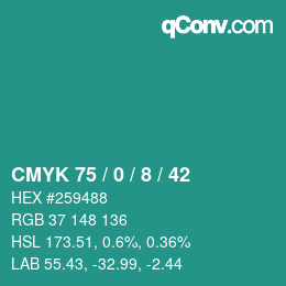カラーコード: CMYK 75 / 0 / 8 / 42 | qconv.com