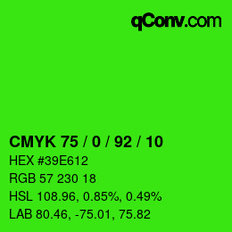 カラーコード: CMYK 75 / 0 / 92 / 10 | qconv.com