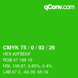 カラーコード: CMYK 75 / 0 / 92 / 26 | qconv.com