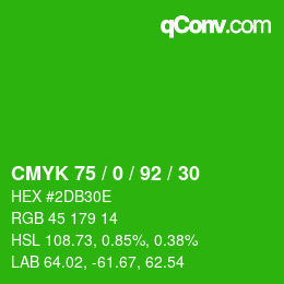 カラーコード: CMYK 75 / 0 / 92 / 30 | qconv.com