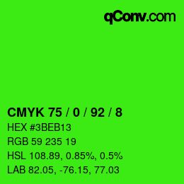カラーコード: CMYK 75 / 0 / 92 / 8 | qconv.com