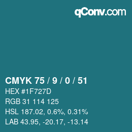 カラーコード: CMYK 75 / 9 / 0 / 51 | qconv.com