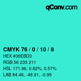 カラーコード: CMYK 76 / 0 / 10 / 8 | qconv.com