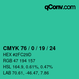 Color code: CMYK 76 / 0 / 19 / 24 | qconv.com