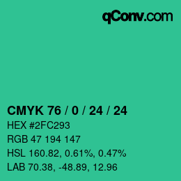 カラーコード: CMYK 76 / 0 / 24 / 24 | qconv.com