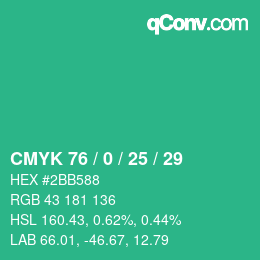 カラーコード: CMYK 76 / 0 / 25 / 29 | qconv.com