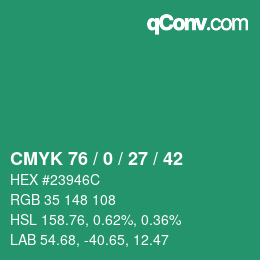 Color code: CMYK 76 / 0 / 27 / 42 | qconv.com