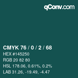 Color code: CMYK 76 / 0 / 2 / 68 | qconv.com
