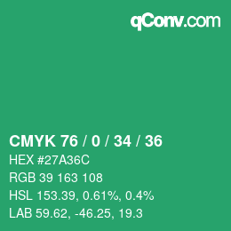 カラーコード: CMYK 76 / 0 / 34 / 36 | qconv.com