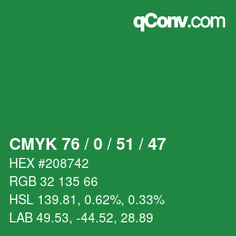 カラーコード: CMYK 76 / 0 / 51 / 47 | qconv.com