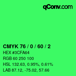 カラーコード: CMYK 76 / 0 / 60 / 2 | qconv.com