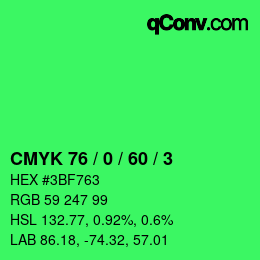 カラーコード: CMYK 76 / 0 / 60 / 3 | qconv.com