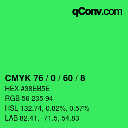 カラーコード: CMYK 76 / 0 / 60 / 8 | qconv.com