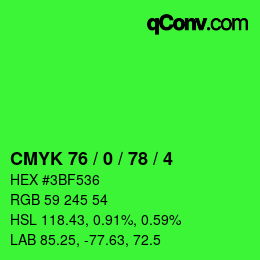 カラーコード: CMYK 76 / 0 / 78 / 4 | qconv.com