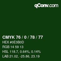 Color code: CMYK 76 / 0 / 78 / 77 | qconv.com