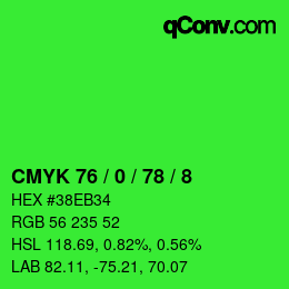 カラーコード: CMYK 76 / 0 / 78 / 8 | qconv.com
