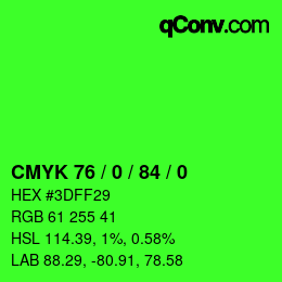 カラーコード: CMYK 76 / 0 / 84 / 0 | qconv.com
