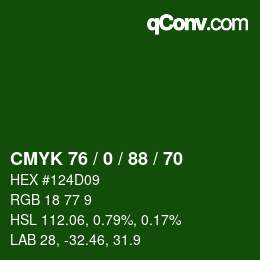 Color code: CMYK 76 / 0 / 88 / 70 | qconv.com