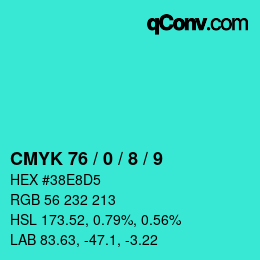 カラーコード: CMYK 76 / 0 / 8 / 9 | qconv.com