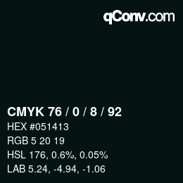 カラーコード: CMYK 76 / 0 / 8 / 92 | qconv.com