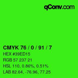 カラーコード: CMYK 76 / 0 / 91 / 7 | qconv.com