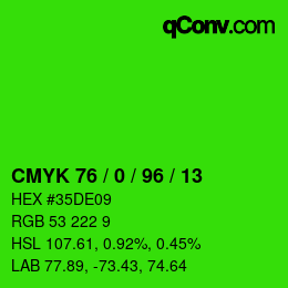 カラーコード: CMYK 76 / 0 / 96 / 13 | qconv.com