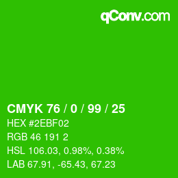 Color code: CMYK 76 / 0 / 99 / 25 | qconv.com