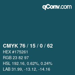 カラーコード: CMYK 76 / 15 / 0 / 62 | qconv.com