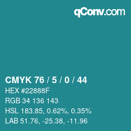 Color code: CMYK 76 / 5 / 0 / 44 | qconv.com