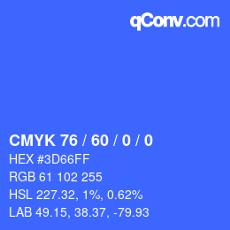 カラーコード: CMYK 76 / 60 / 0 / 0 | qconv.com