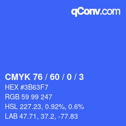 カラーコード: CMYK 76 / 60 / 0 / 3 | qconv.com