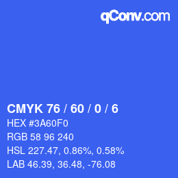 カラーコード: CMYK 76 / 60 / 0 / 6 | qconv.com