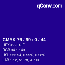 カラーコード: CMYK 76 / 99 / 0 / 44 | qconv.com