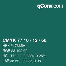 カラーコード: CMYK 77 / 0 / 12 / 60 | qconv.com