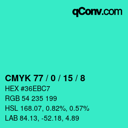 カラーコード: CMYK 77 / 0 / 15 / 8 | qconv.com