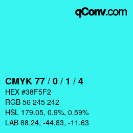 Color code: CMYK 77 / 0 / 1 / 4 | qconv.com