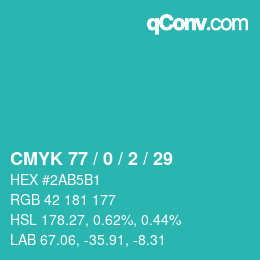 カラーコード: CMYK 77 / 0 / 2 / 29 | qconv.com
