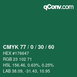 カラーコード: CMYK 77 / 0 / 30 / 60 | qconv.com