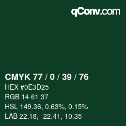 Color code: CMYK 77 / 0 / 39 / 76 | qconv.com