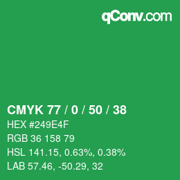 カラーコード: CMYK 77 / 0 / 50 / 38 | qconv.com