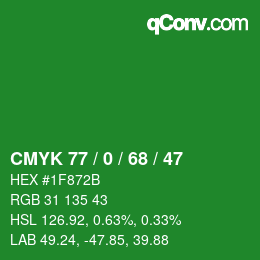 Color code: CMYK 77 / 0 / 68 / 47 | qconv.com