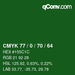 Color code: CMYK 77 / 0 / 70 / 64 | qconv.com