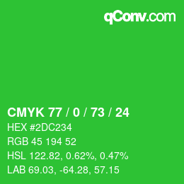 颜色代码: CMYK 77 / 0 / 73 / 24 | qconv.com