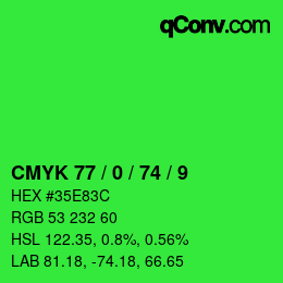 カラーコード: CMYK 77 / 0 / 74 / 9 | qconv.com