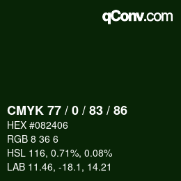 Color code: CMYK 77 / 0 / 83 / 86 | qconv.com