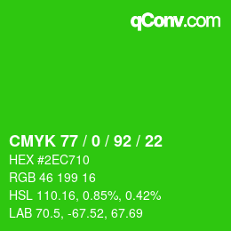 カラーコード: CMYK 77 / 0 / 92 / 22 | qconv.com