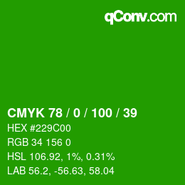 Color code: CMYK 78 / 0 / 100 / 39 | qconv.com