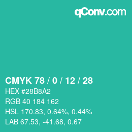 Color code: CMYK 78 / 0 / 12 / 28 | qconv.com